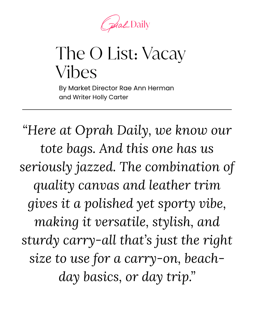 A text-based promotional graphic from Oprah Daily titled 'The O List: Vacay Vibes' with a quote about a tote bag, on a white background.