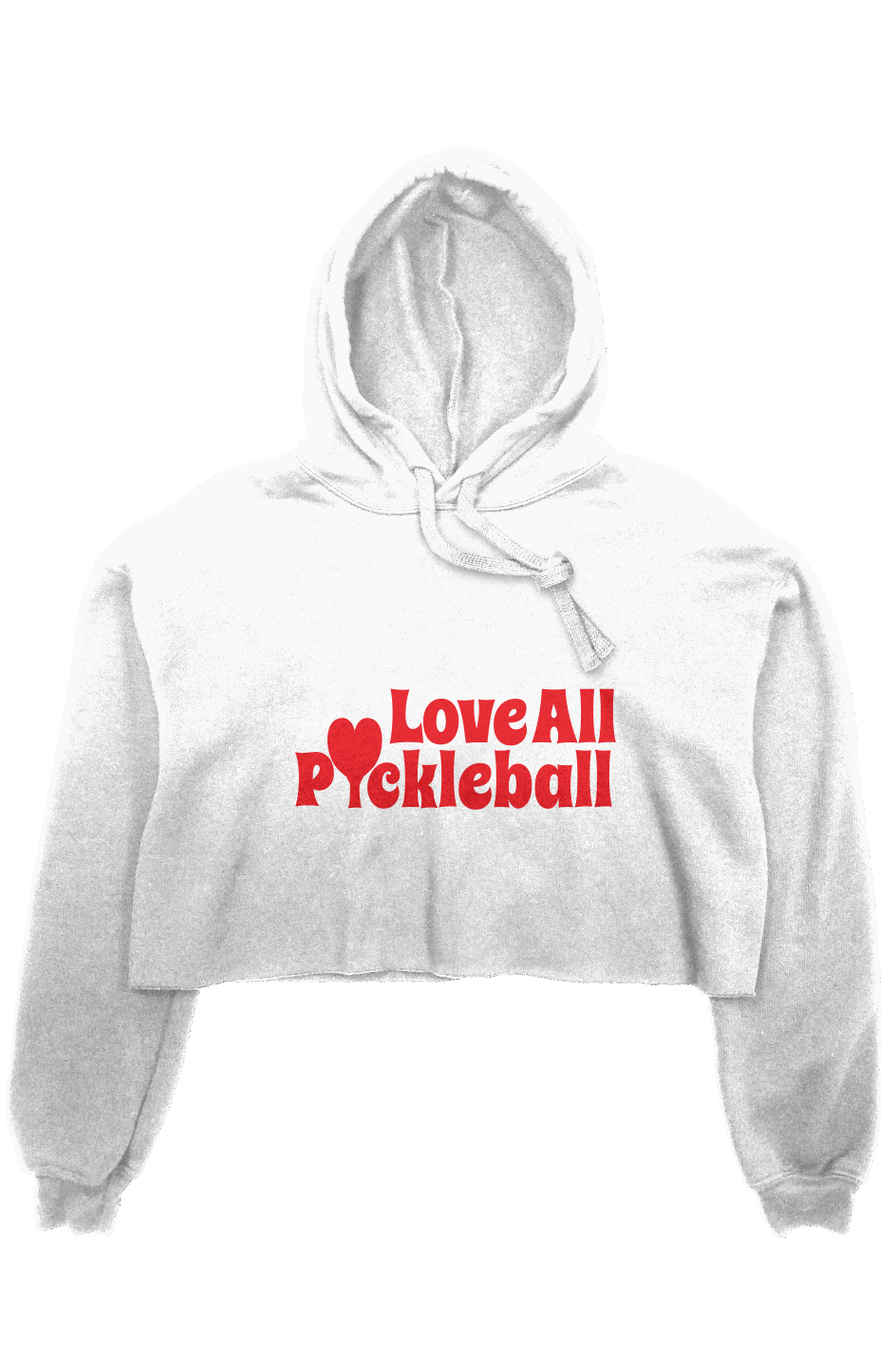 White cropped hoodie with 'Love All Pickleball' text on a white background